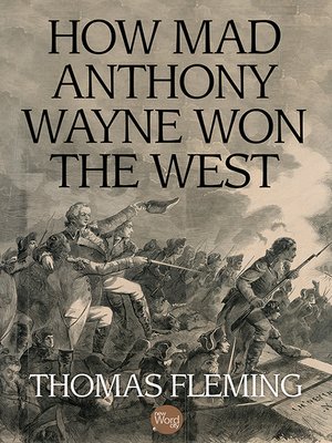 cover image of How Mad Anthony Wayne Won the West